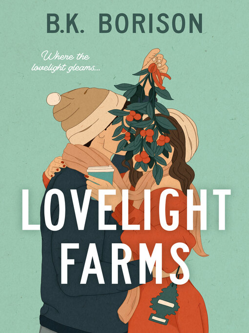 Title details for Lovelight Farms by B.K. Borison - Available